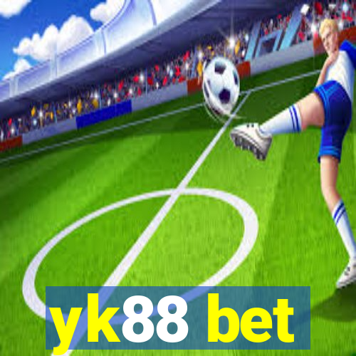 yk88 bet